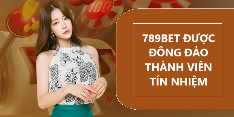 Nhà cái nhận được nhiều phản hồi tích cực